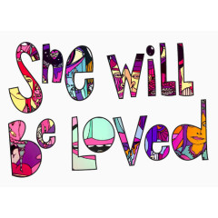 She Will Be Loved