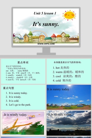 Unit 5 lesson 1-Its sunny教学ppt课件