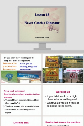Lesson 18-Never Catch a Dinosaur教学ppt课件