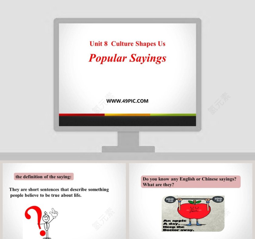 Unit 8  Culture Shapes Us-Popular Sayings教学ppt课件第1张