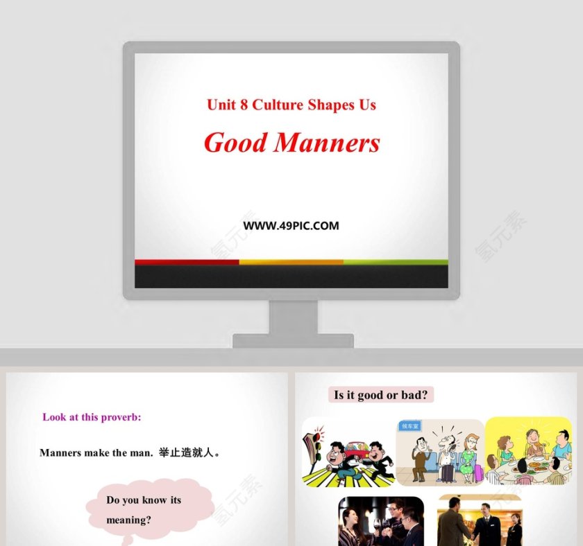 Unit 8 Culture Shapes Us-Good Manners教学ppt课件第1张