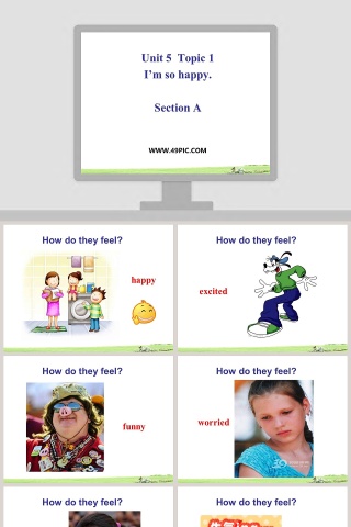 Unit 5  Topic 1-Im so happy教学ppt课件