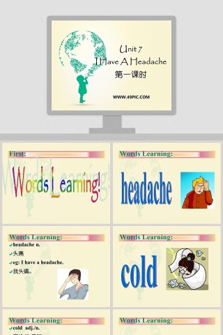 Unit 7-I Have A Headache教学ppt课件