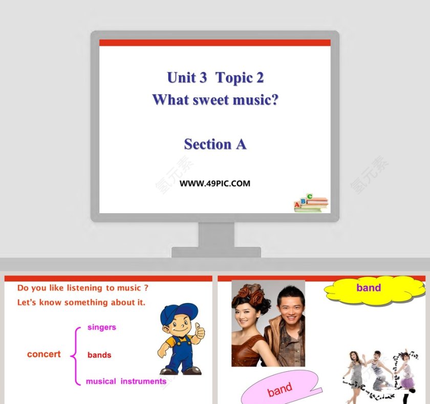 Unit 3  Topic 2-What sweet music教学ppt课件第1张