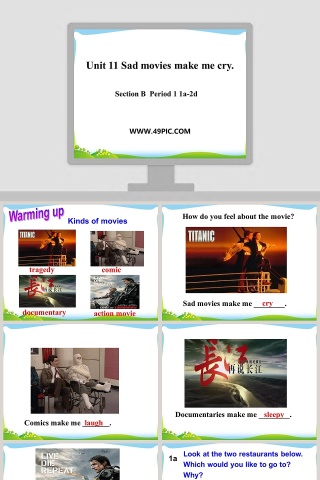 Unit 11 Sad movies make me cry-Section B  Period 1 1a2d教学ppt课件