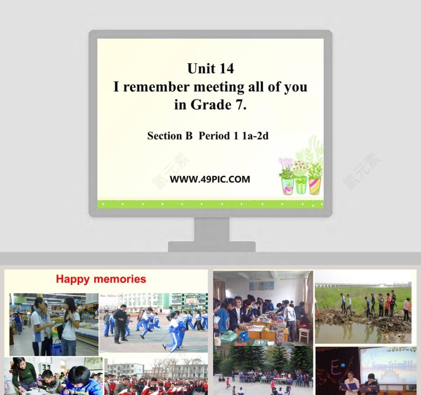 Unit 14-I remember meeting all of you in Grade 7教学ppt课件第1张