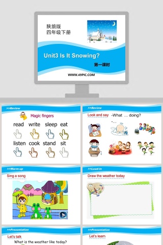 Unit3 Is It Snowing-陕旅版教学ppt课件