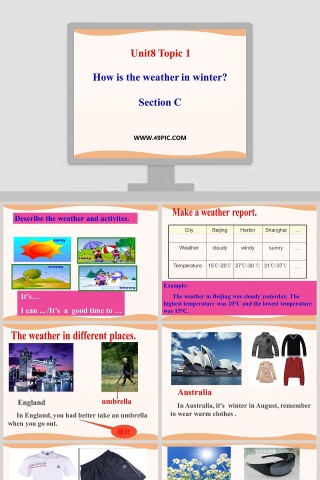 Unit8 Topic 1-How is the weather in winter教学ppt课件