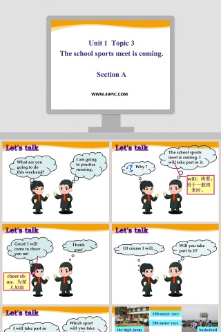 Unit 1  Topic 3-The school sports meet is coming教学ppt课件