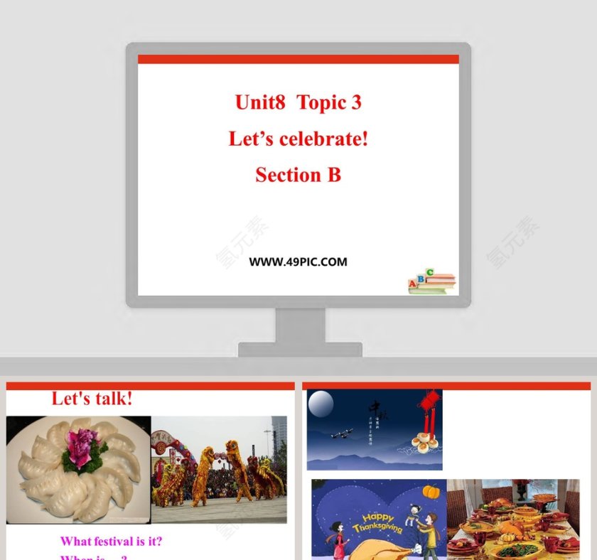 Unit8 Topic 3 Lets celebrate Section B PPT模板使用指南第1张