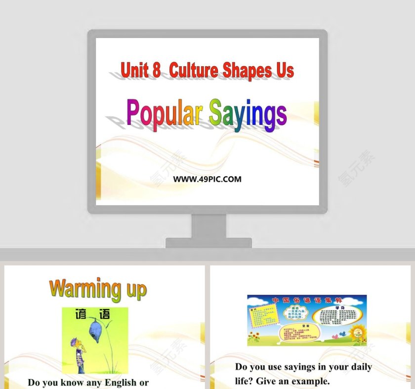Unit 8  Culture Shapes Us-Popular Sayings教学ppt课件第1张