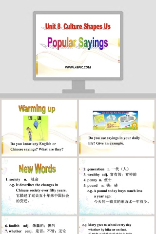 Unit 8  Culture Shapes Us-Popular Sayings教学ppt课件